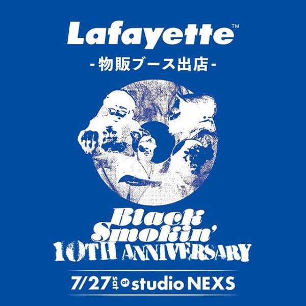 今週土曜日️ 万代NEXSにて開催されるダンスイベント BLACKSMOKIN' 10th ANNIVERSARYにて Lafayette物販行います . 今回の販売スタッフには春日町が誇る若きエースイケイケYU-SUKEと、PRIVILEGE TAKASAKIよりカリスマ中のカリスマSTAFFシーラさんが物販を担当！ 当日はお買い得なアイテムに加え、この日にしか買えないアイテムも多数！ PRIVILEGE STAFF一同皆様のご来場お待ちしております。